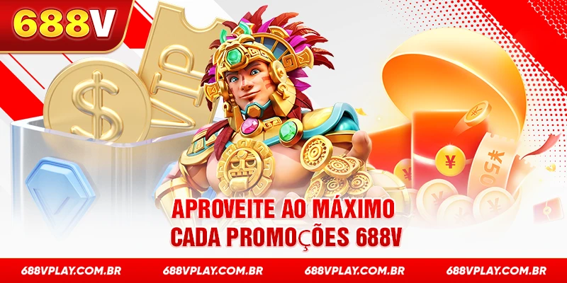Aproveite ao máximo cada Promoções 688v