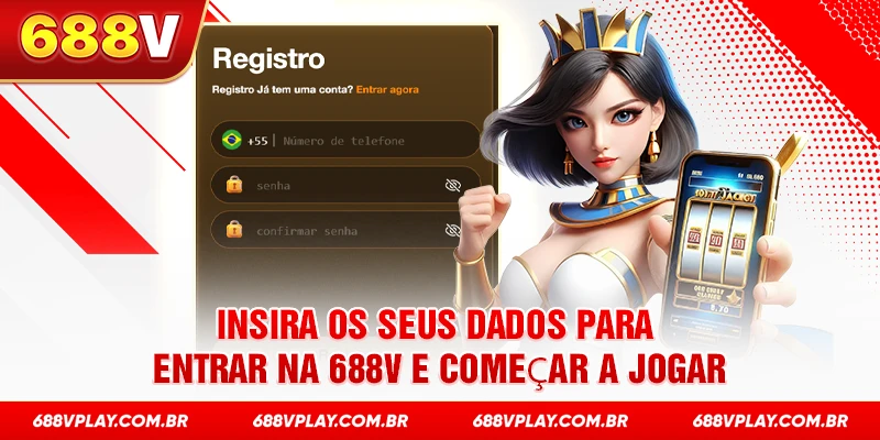 Insira os seus dados para Entrar na 688V e começar a jogar