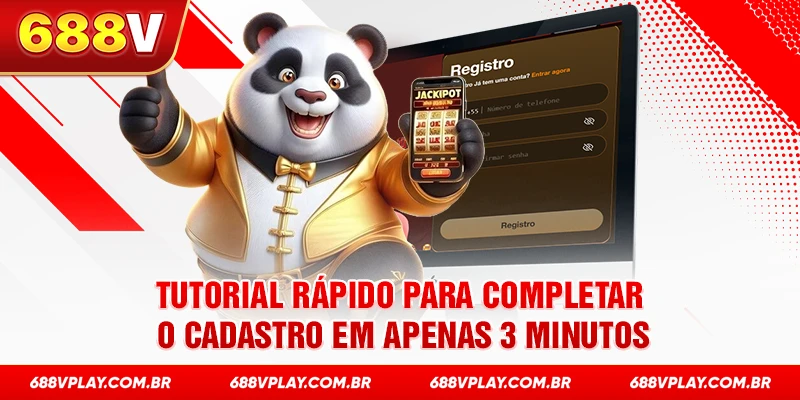 Tutorial rápido para completar o cadastro em apenas 3 minutos