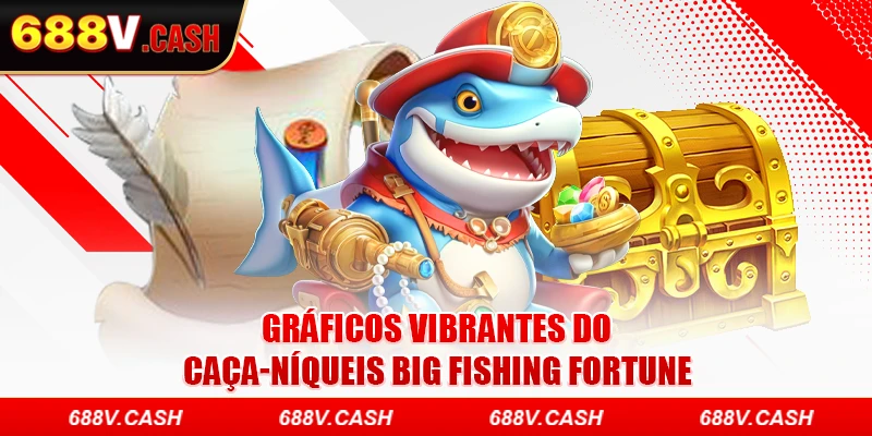 Gráficos vibrantes do caça-níqueis Big Fishing Fortune
