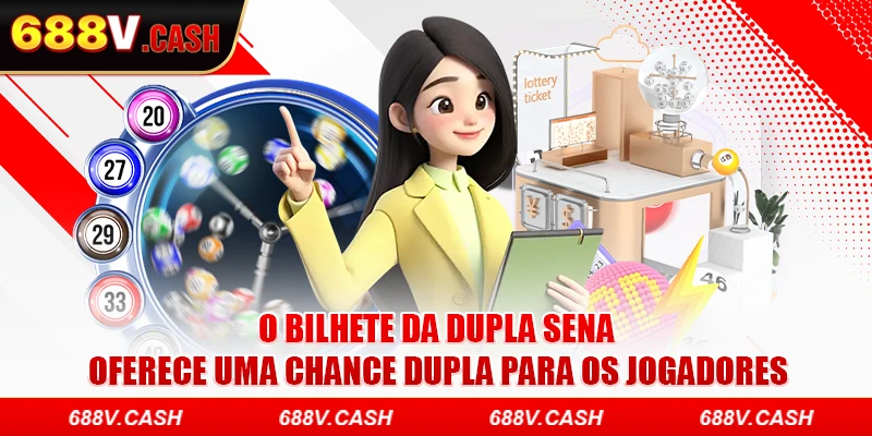 O bilhete da Dupla Sena oferece uma chance dupla para os jogadores