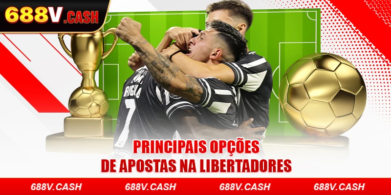 Principais opções de apostas na Libertadores