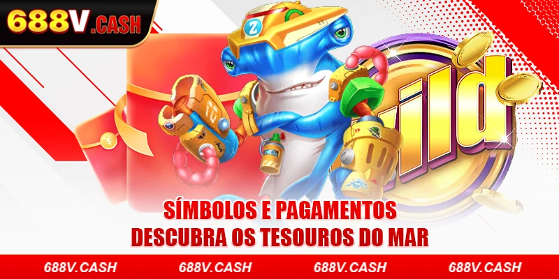 Símbolos e pagamentos descubra os tesouros do mar