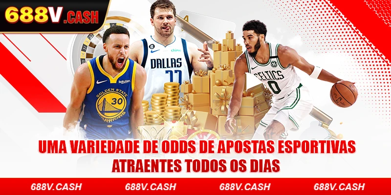 Uma variedade de odds de apostas esportivas atraentes todos os dias